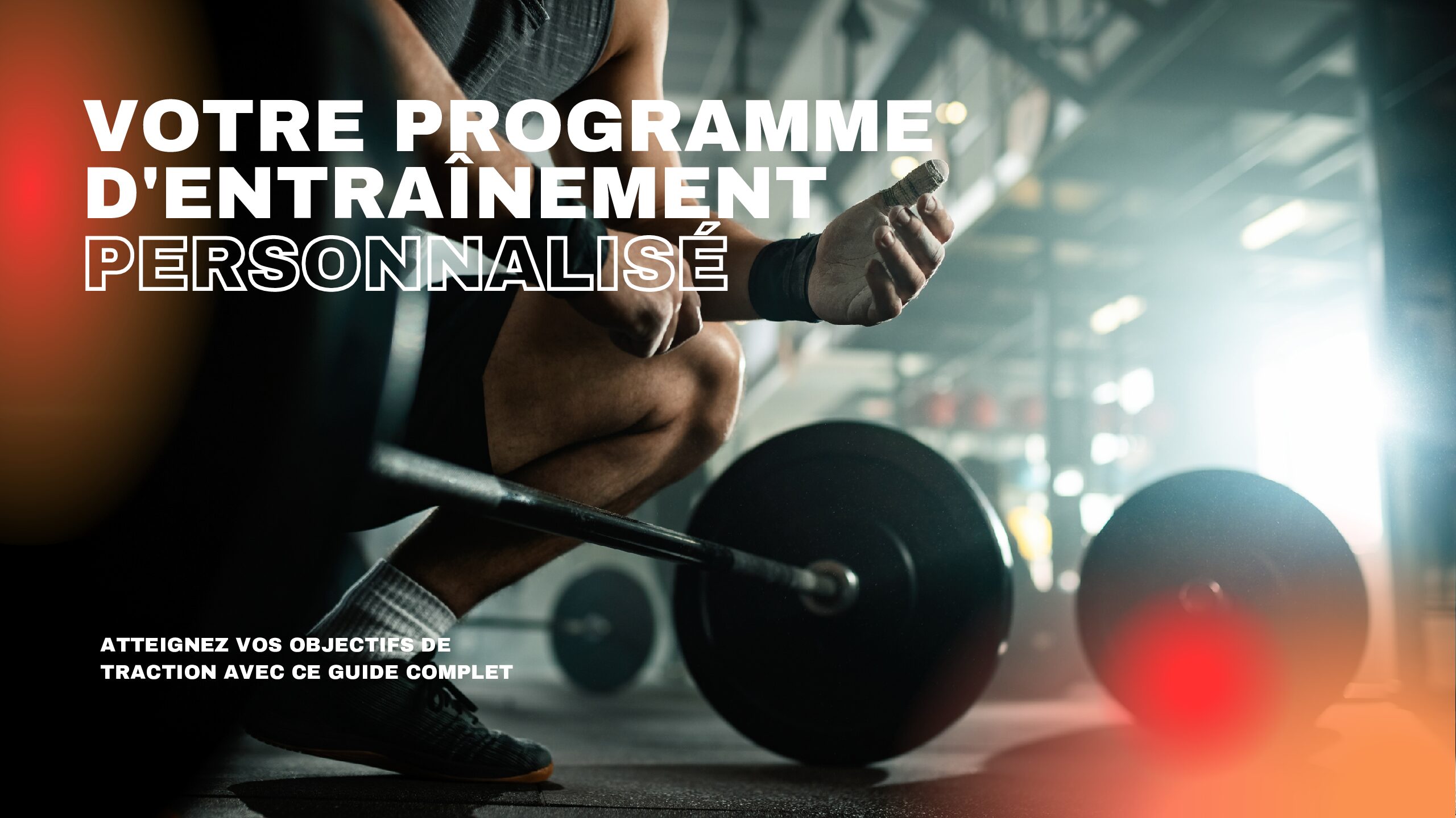 Programme Tractions – 3 Niveaux de Progression